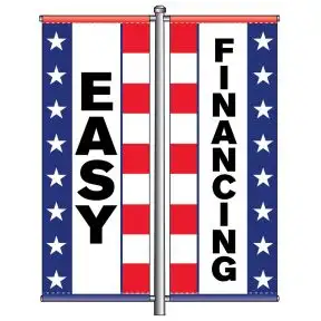 Patriotic Vinyl Pole Banner Set - "Easy Financing"
