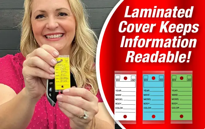Automotive Key Tags Laminated cover keeps information readable on Laminated Key Tags.