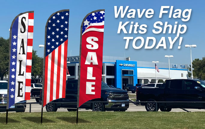 Patriotic and Sales Wave Flag Kits ship today!
